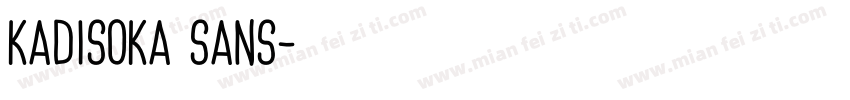 Kadisoka Sans字体转换